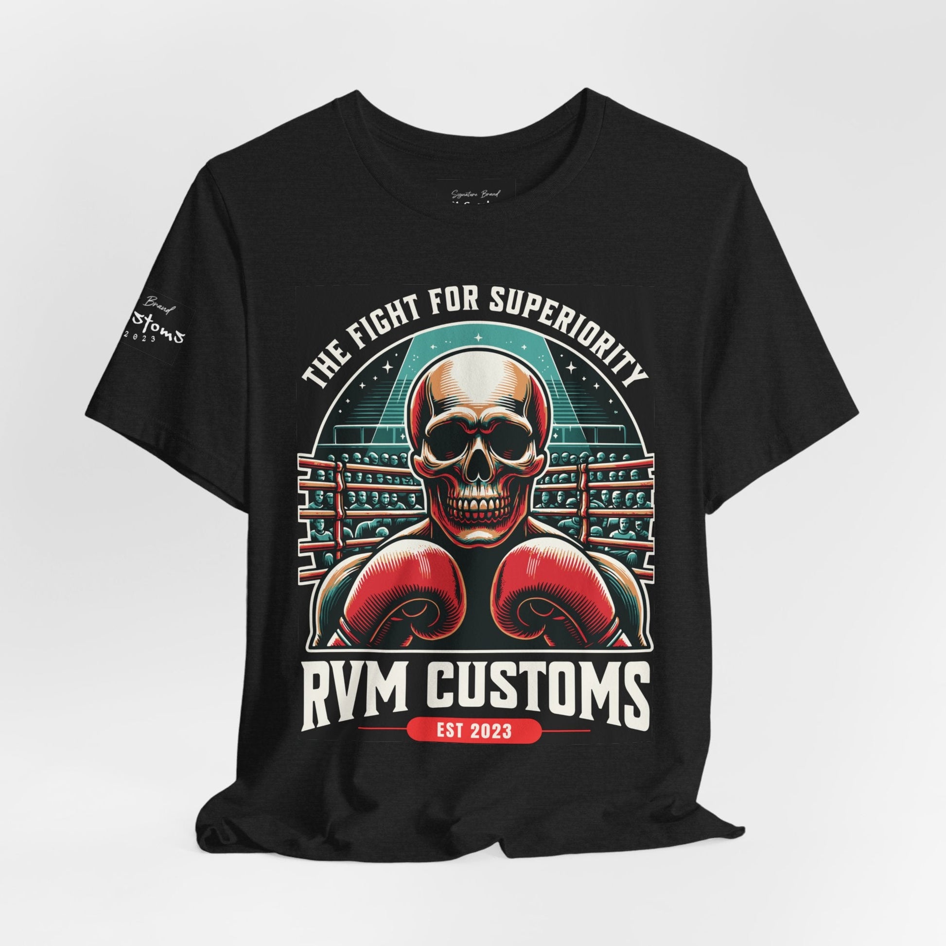 "Fight For Superiority" - Skull Collection Tee - Unisex Jersey Short Sleeve Tee - T - Shirt - RVM Customs LLC